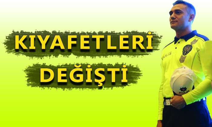Trafik Polislerinin Kıyafetleri Değişti