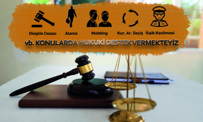 Yaşadığınız İdari Sorunlar İçin Sizlere Hukuki Destek Veriyoruz.