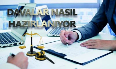 Davalarınızı Nasıl Hazırlıyoruz?